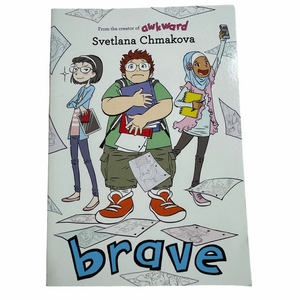 Brave by Author Svetlana Chmakova Graphic Novel Chapters